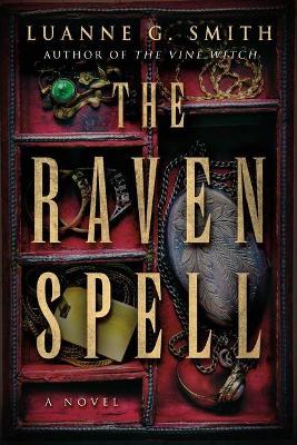 The Raven Spell: A Novel book