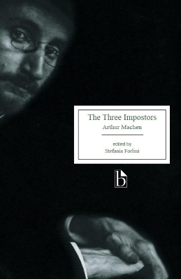 The Three Impostors; or, The Transmutations by Arthur Machen