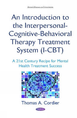 Introduction to the Interpersonal-Cognitive-Behavioral Therapy (I-CBT) Treatment System book
