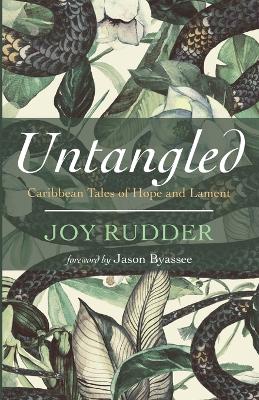 Untangled by Joy Rudder