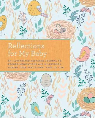 Reflections on My Baby: A Journal by Weldon Owen