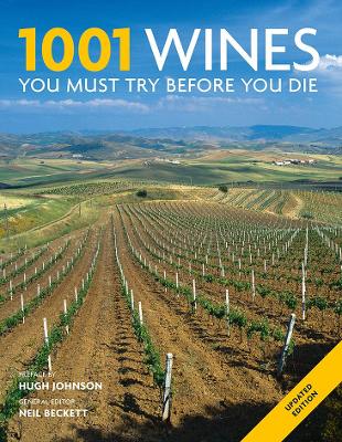 1001 Wines You Must Try Before You Die by Neil Beckett