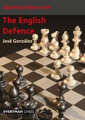 Opening Repertoire: The English Defence book