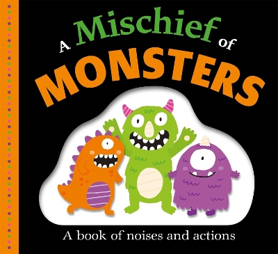 Mischief of Monsters by Roger Priddy