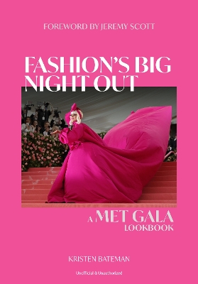 Fashion's Big Night Out: A Met Gala Lookbook book