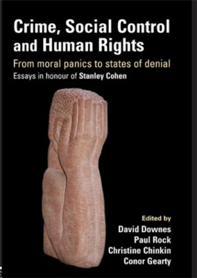 Crime, Social Control and Human Rights by David Downes
