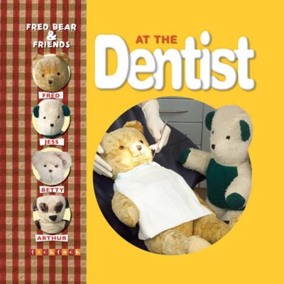Fred Bear at the Dentist book