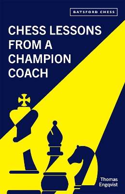 Chess Lessons from a Champion Coach book