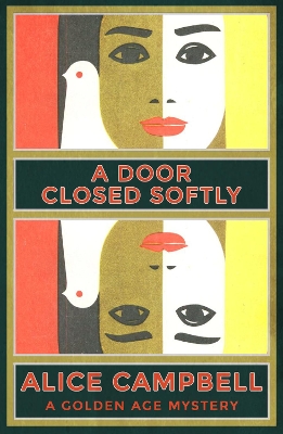 A Door Closed Softly: A Golden Age Mystery book