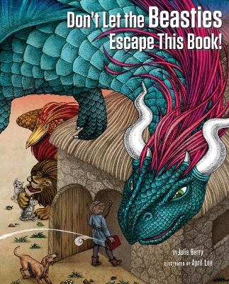 Don't Let the Beasties Escape This Book! book