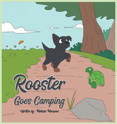 Rooster Goes Camping by Melissa Menzone