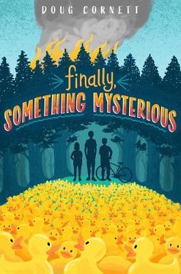 Finally, Something Mysterious by Doug Cornett