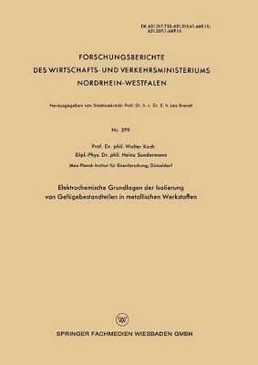 Elektrochemische Grundlagen der Isolierung von Gefügebestandteilen in metallischen Werkstoffen book