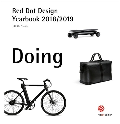 Red Dot Design Yearbook 2018/2019: Doing by Peter Zec