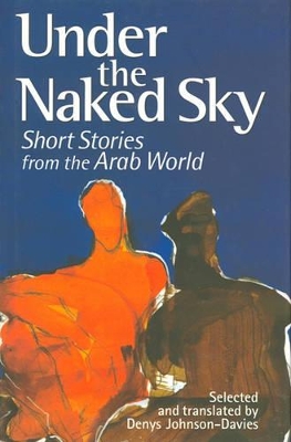 Under the Naked Sky by Denys Johnson-Davies