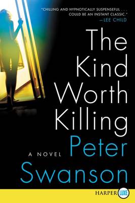 The Kind Worth Killing by Peter Swanson