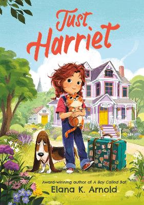 Just Harriet by Elana K. Arnold