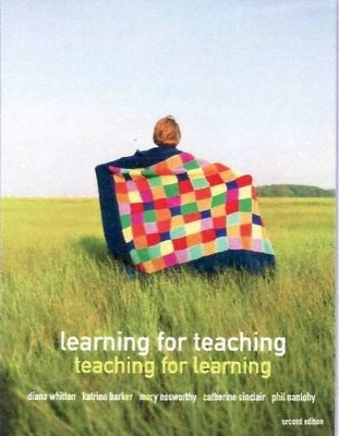 Learning for Teaching, Teaching for Learning book