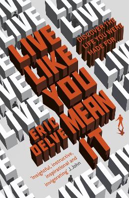 Live Like You Mean It book