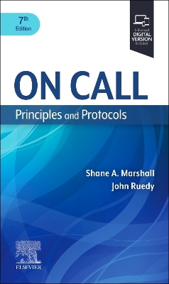 On Call Principles and Protocols: Principles and Protocols by Shane A. Marshall