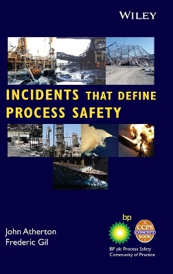 Incidents That Define Process Safety book