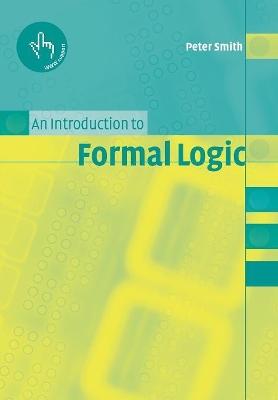 Introduction to Formal Logic by Peter Smith