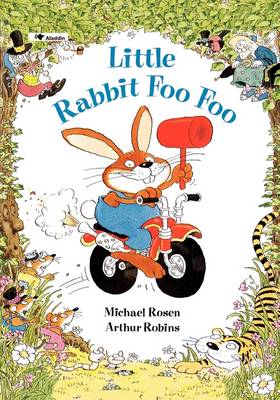 Little Rabbit Foo Foo by Michael Rosen