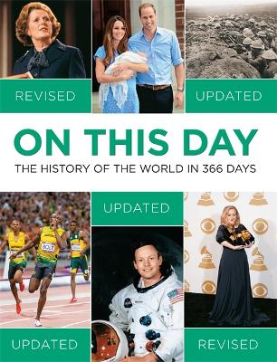 On This Day: The History of the World in 366 Days by Bounty Bounty