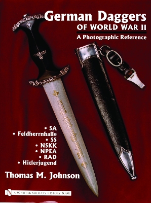 German Daggers of World War II - A Photographic Reference book