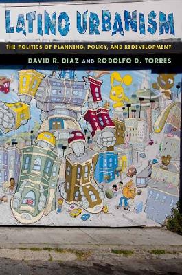 Latino Urbanism by David R. Diaz