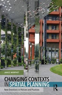 Changing Contexts in Spatial Planning book