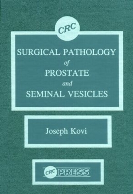 Surgical Pathology of Prostate and Seminal Vesicles book