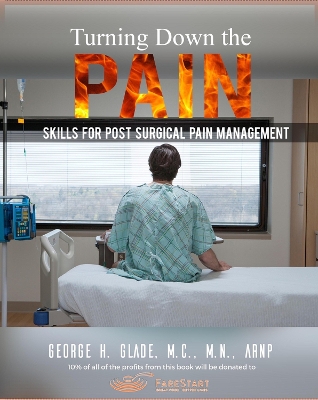 Turning Down the Pain: Skills for Post-Surgical Pain Management book