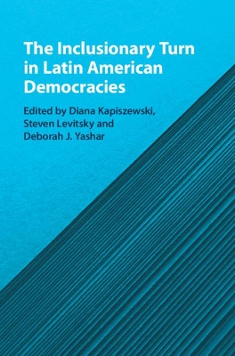 The Inclusionary Turn in Latin American Democracies book