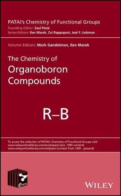 The Chemistry of Organoboron Compounds, 2 Volume Set book