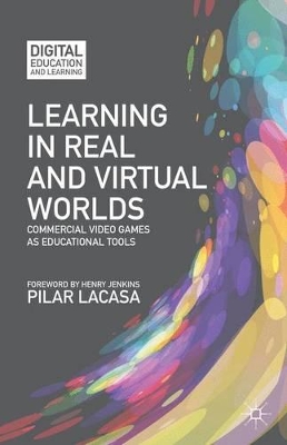 Learning in Real and Virtual Worlds book