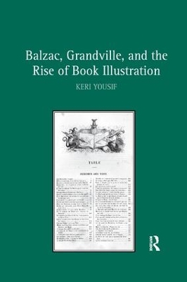 Balzac, Grandville, and the Rise of Book Illustration book