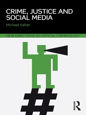 Crime, Justice and Social Media book