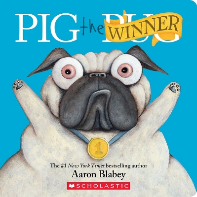 Pig the Winner (Pig the Pug) by Aaron Blabey