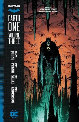 Batman: Earth One Vol. 3 by Geoff Johns
