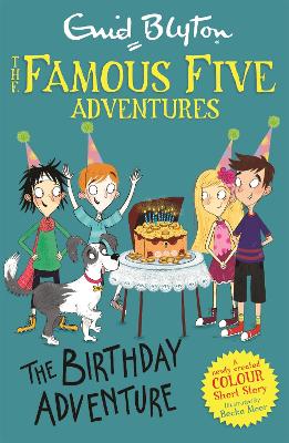 Famous Five Colour Short Stories: The Birthday Adventure book