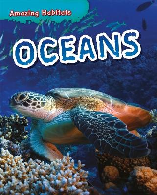 Amazing Habitats: Oceans book