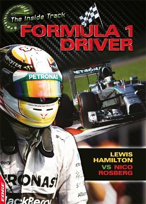 EDGE: The Inside Track: Formula 1 Driver - Lewis Hamilton vs Nico Rosberg book