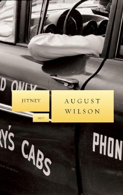 Jitney by August Wilson