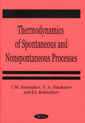 Thermodynamics of Spontaneous & Non-Spontaneous Processes book