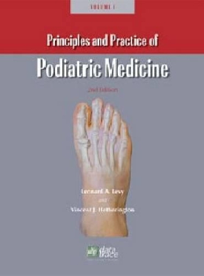 Principles and Practice of Podiatric Medicine book