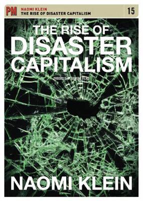 The Rise Of Disaster Capitalism book
