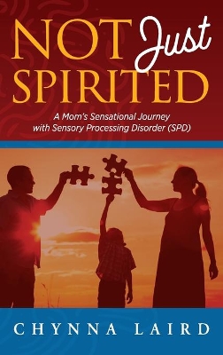 Not Just Spirited by Chynna T. Laird