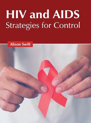 HIV and Aids: Strategies for Control book