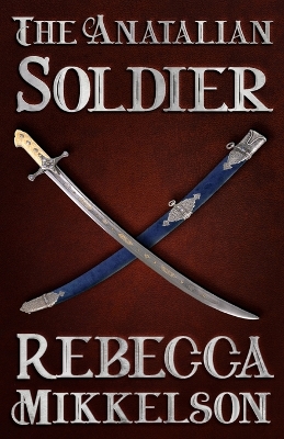 The Anatalian Soldier book